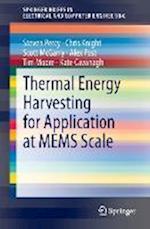 Thermal Energy Harvesting for Application at MEMS Scale