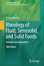 Rheology of Fluid, Semisolid, and Solid Foods