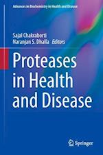 Proteases in Health and Disease