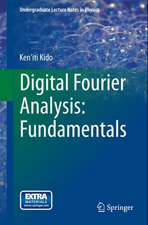 Digital Fourier Analysis: Fundamentals