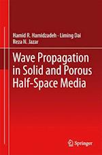 Wave Propagation in Solid and Porous Half-Space Media