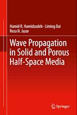 Wave Propagation in Solid and Porous Half-Space Media