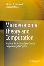 Microeconomic Theory and Computation