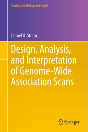 Design, Analysis, and Interpretation of Genome-Wide Association Scans