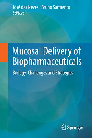 Mucosal Delivery of Biopharmaceuticals