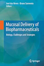 Mucosal Delivery of Biopharmaceuticals