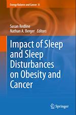 Impact of Sleep and Sleep Disturbances on Obesity and Cancer