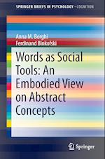 Words as Social Tools: An Embodied View on Abstract Concepts