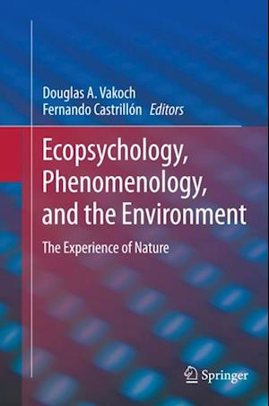 Ecopsychology, Phenomenology, and the Environment