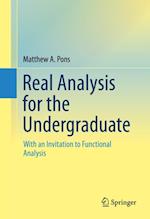 Real Analysis for the Undergraduate