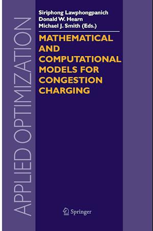 Mathematical and Computational Models for Congestion Charging