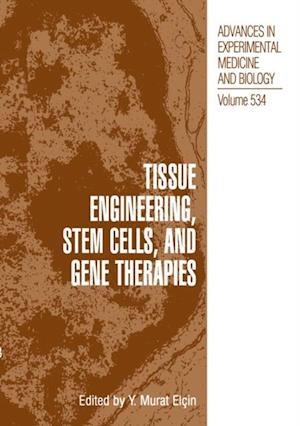 Tissue Engineering, Stem Cells, and Gene Therapies