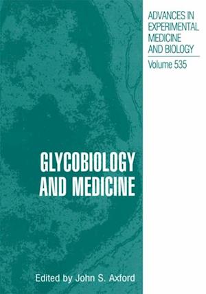 Glycobiology and Medicine