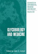 Glycobiology and Medicine