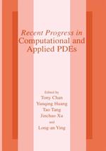 Recent Progress in Computational and Applied PDES