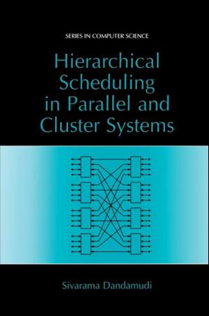 Hierarchical Scheduling in Parallel and Cluster Systems