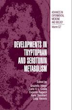 Developments in Tryptophan and Serotonin Metabolism