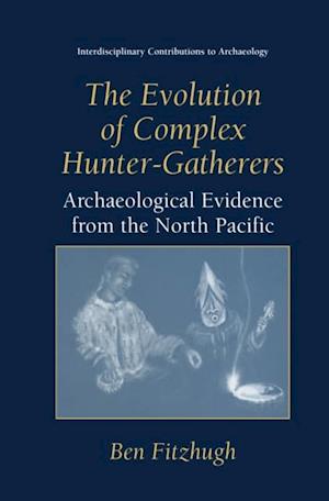 Evolution of Complex Hunter-Gatherers