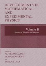 Developments in Mathematical and Experimental Physics