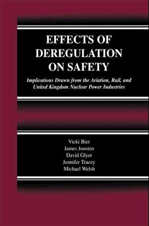 Effects of Deregulation on Safety