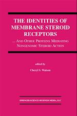 Identities of Membrane Steroid Receptors