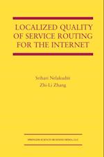 Localized Quality of Service Routing for the Internet