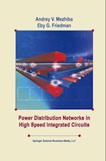 Power Distribution Networks in High Speed Integrated Circuits