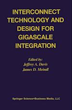Interconnect Technology and Design for Gigascale Integration