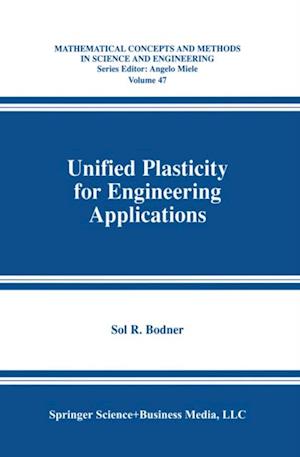 Unified Plasticity for Engineering Applications