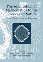 Application of Mathematics to the Sciences of Nature