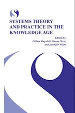 Systems Theory and Practice in the Knowledge Age