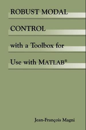 Robust Modal Control with a Toolbox for Use with MATLAB(R)