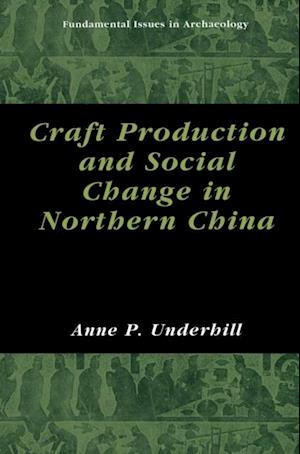 Craft Production and Social Change in Northern China