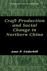 Craft Production and Social Change in Northern China