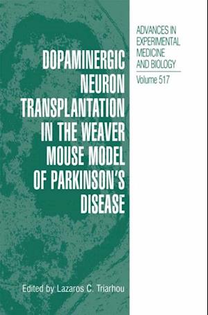 Dopaminergic Neuron Transplantation in the Weaver Mouse Model of Parkinson's Disease