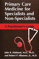 Primary Care Medicine for Specialists and Non-Specialists