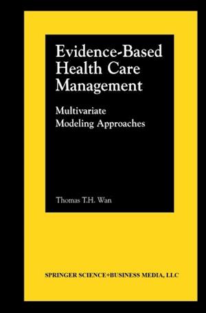 Evidence-Based Health Care Management