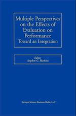 Multiple Perspectives on the Effects of Evaluation on Performance