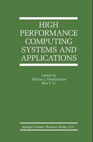 High Performance Computing Systems and Applications