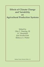 Effects of Climate Change and Variability on Agricultural Production Systems