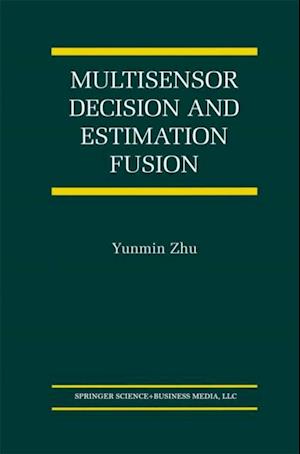 Multisensor Decision And Estimation Fusion