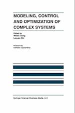 Modeling, Control and Optimization of Complex Systems