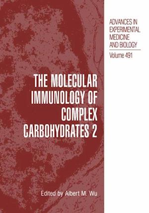 Molecular Immunology of Complex Carbohydrates -2