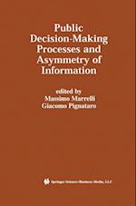 Public Decision-Making Processes and Asymmetry of Information