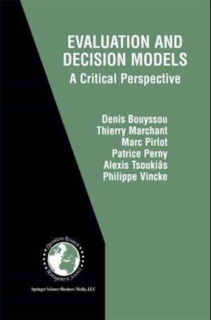 Evaluation and Decision Models
