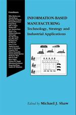 Information-Based Manufacturing