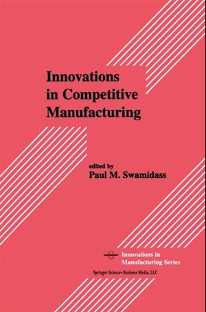 Innovations in Competitive Manufacturing