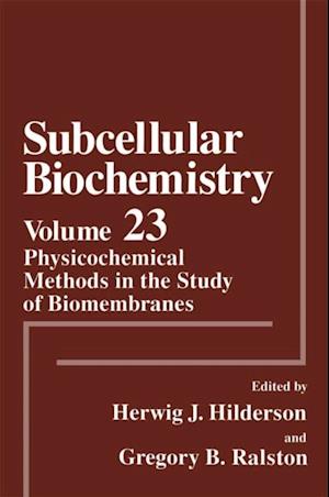 Physicochemical Methods in the Study of Biomembranes