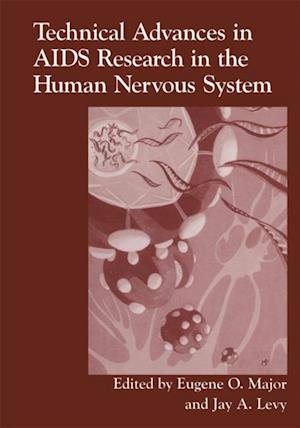 Technical Advances in AIDS Research in the Human Nervous System