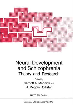 Neural Development and Schizophrenia